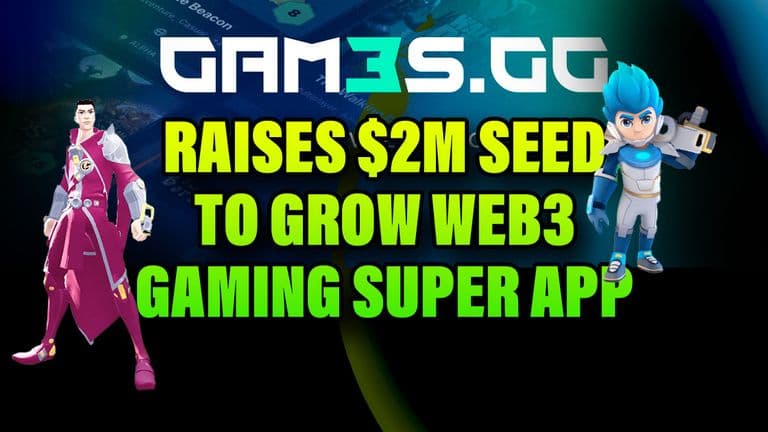 GAM3S.GG Raises $2M Seed to Grow Web3 Gaming Superapp