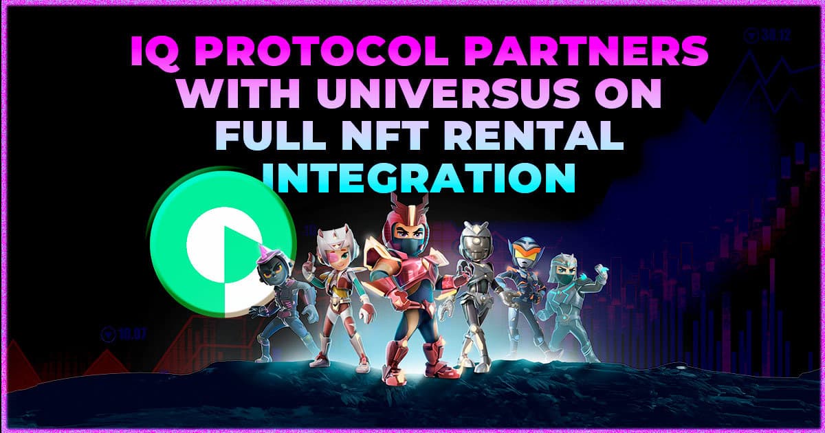 Website_IQ-Protocol-partners-with-Universus-on-full-NFT-rental-integration.jpg