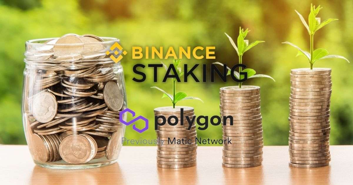 Binance Staking - Best Platform to Stake Polygon $MATIC