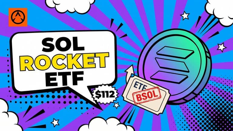 Pop-art cover with a large Solana coin shooting upward beside a BSOL ETF ticket and a $112 price badge under a speech bubble reading SOL ROCKET ETF.