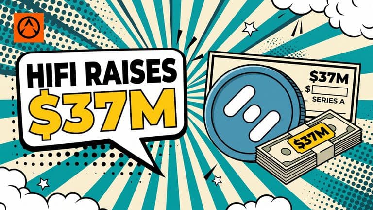 Pop-art comic cover showing a giant HIFI coin next to a cheque and a stack of cash, with a headline reading $37M Series A.