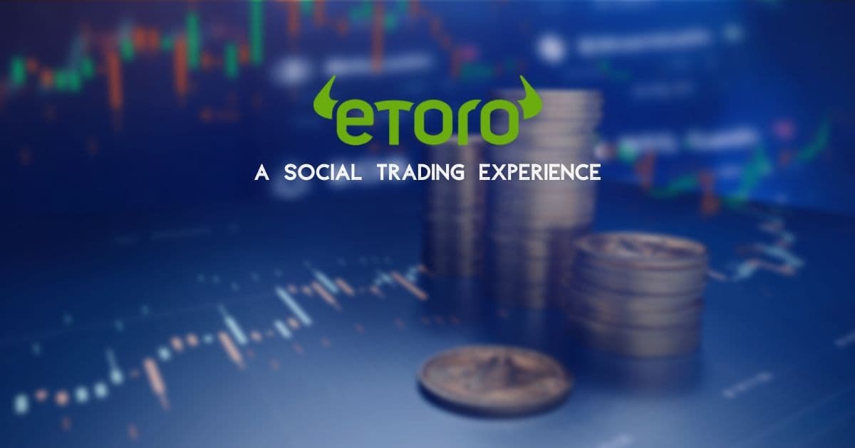 eToro Overview: A Social Trading Experience