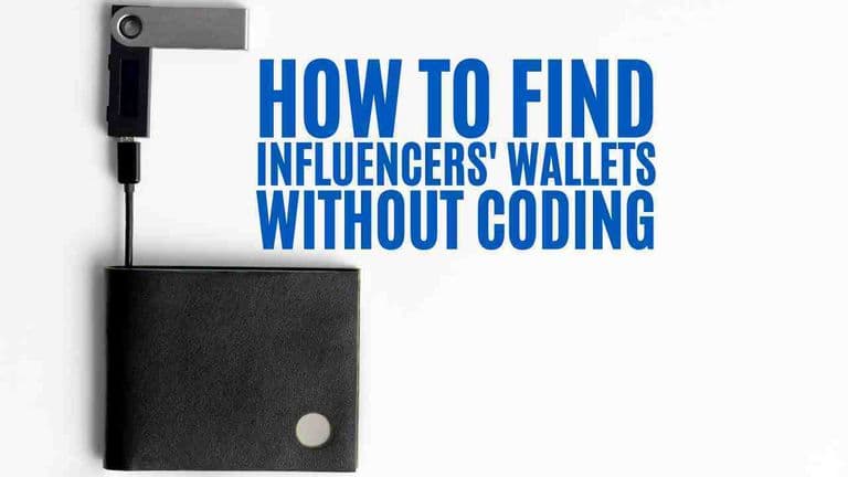 How to Find the Wallets of Crypto Influencers Without Coding