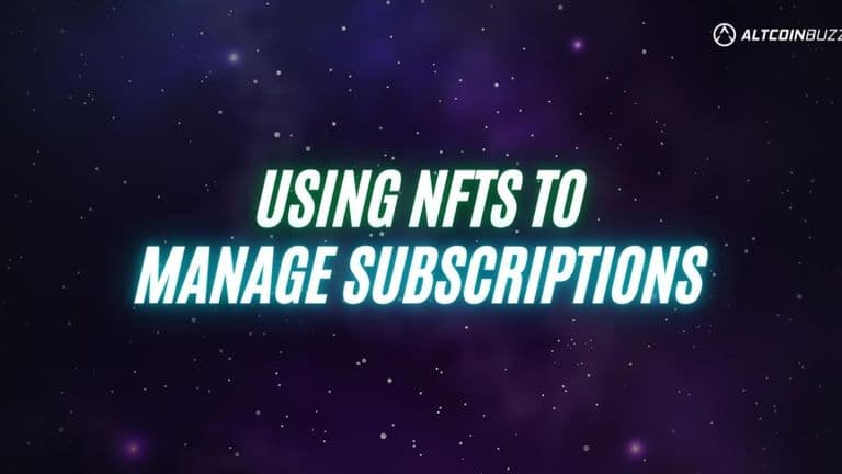Using NFTs to Manage Subscriptions