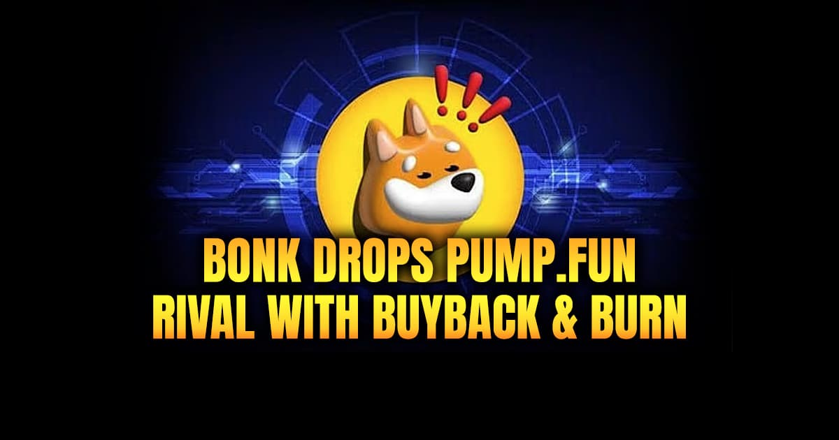 BONK Drops Pump.fun Rival with Buyback & Burn