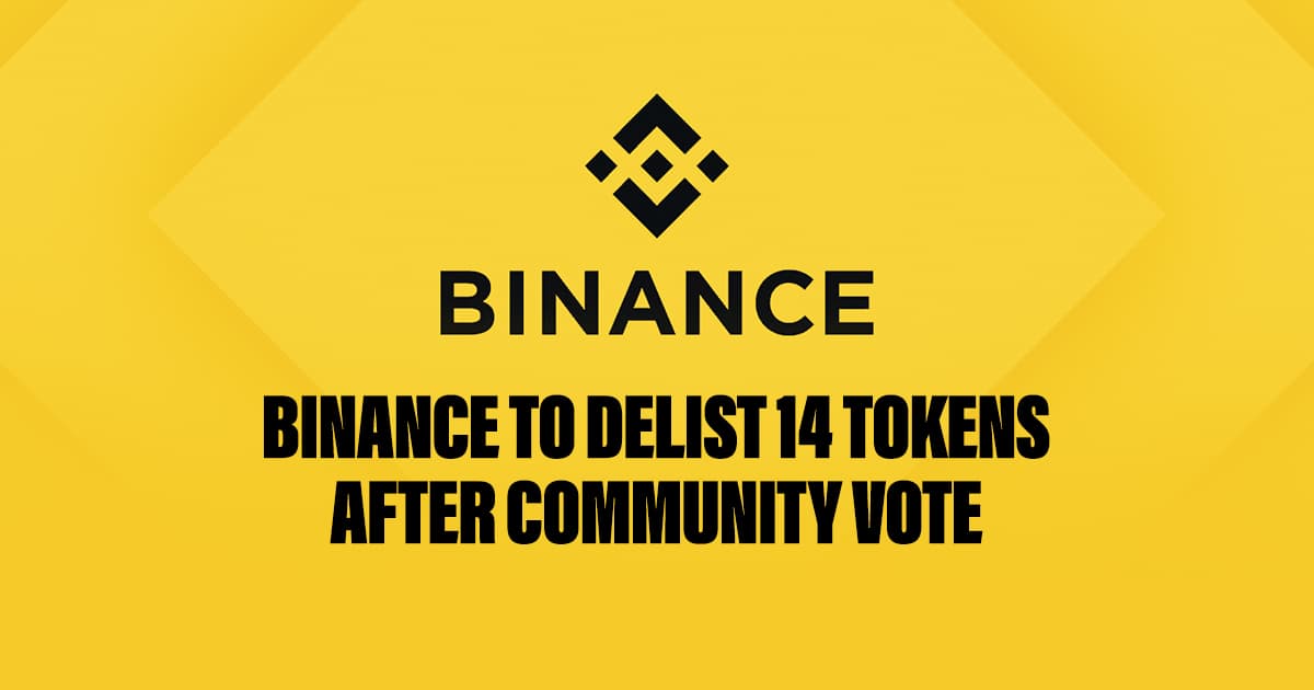 Binance to Delist 14 Tokens After Community Vote
