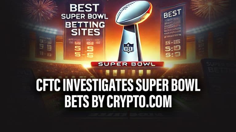 CFTC Investigates Super Bowl Bets by Crypto.com