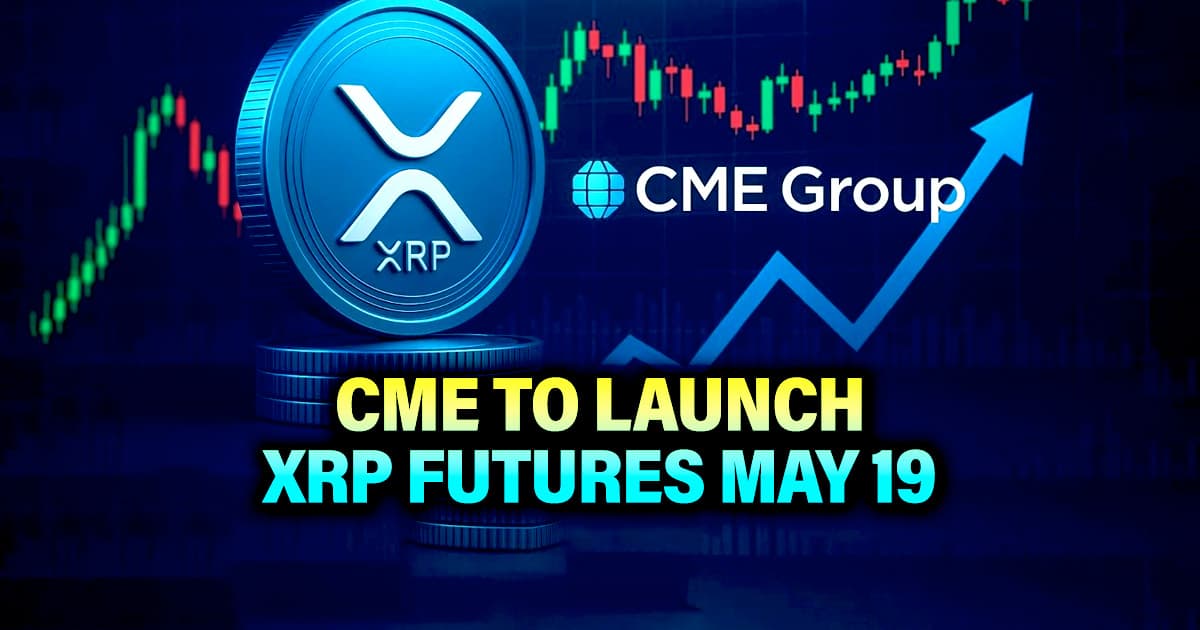 CME to Launch XRP Futures May 19