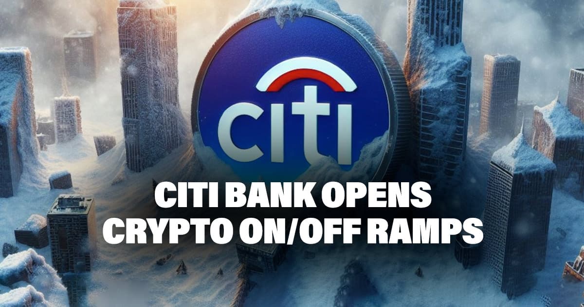 web_Citi-Bank-Opens-Crypto-On-Off-Ramps.jpg