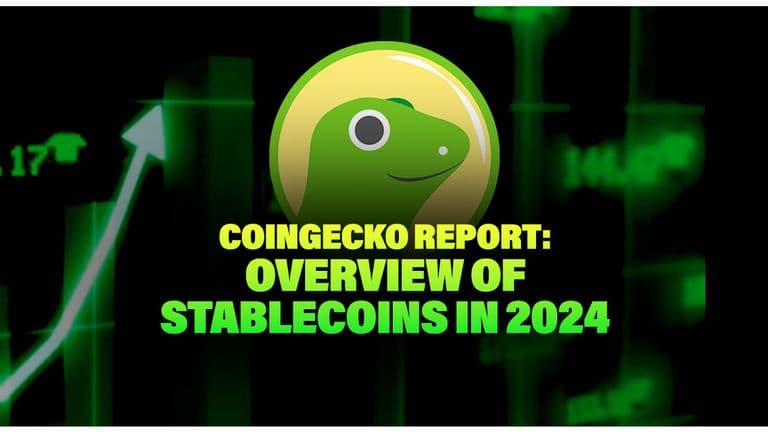 Coingecko Report: Overview of Stablecoins in 2024