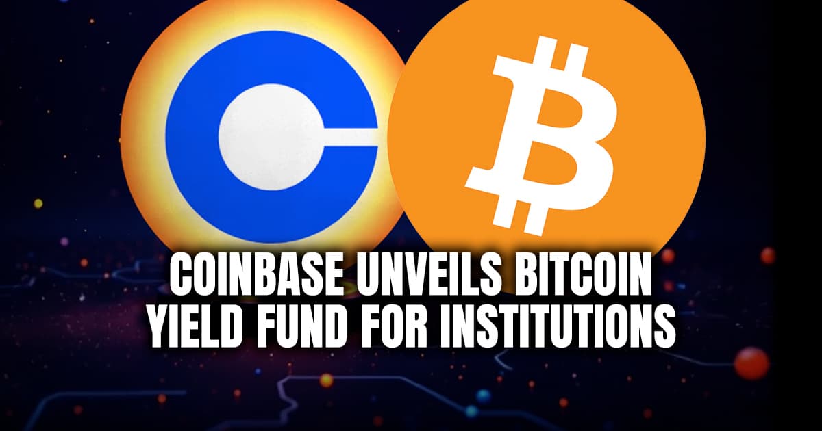 web_Coinbase-Unveils-Bitcoin-Yield-Fund-for-Institutions.jpg