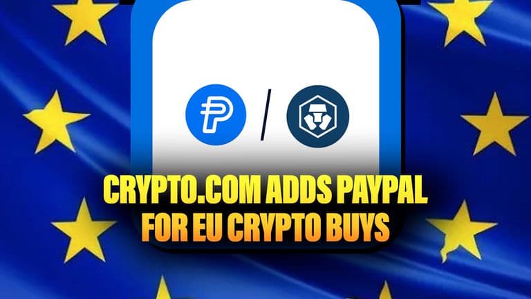 Crypto.com Adds PayPal for EU Crypto Buys