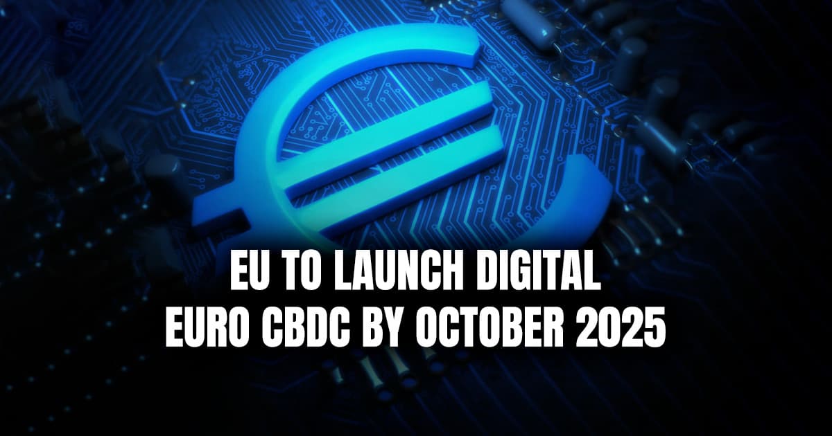 EU to Launch Digital Euro CBDC by October 2025