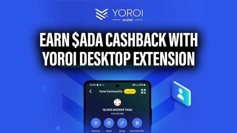 Earn $ADA Cashback with Yoroi Desktop Extension
