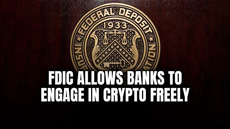 FDIC Allows Banks to Engage in Crypto Freely