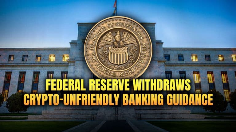 Federal Reserve Withdraws Crypto-Unfriendly Banking Guidance