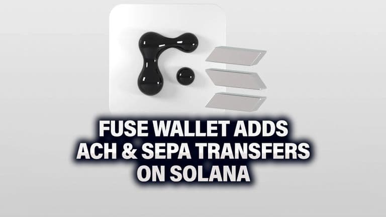 Fuse Wallet adds ACH & SEPA transfers on Solana