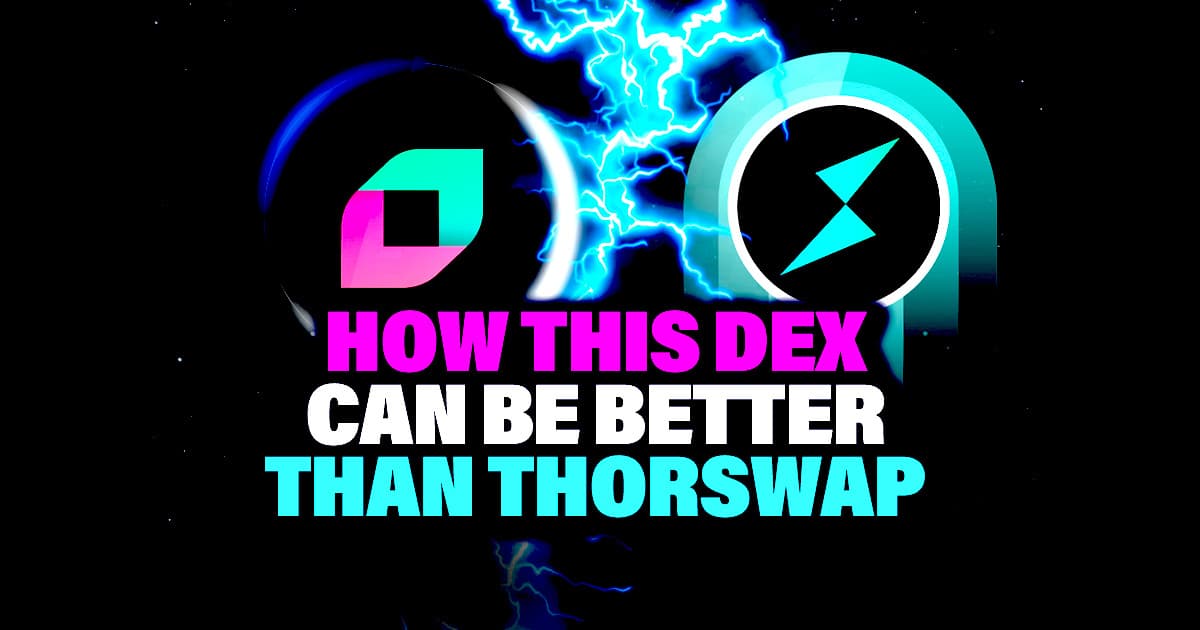 How This DEX Can Be Better Than Thorswap