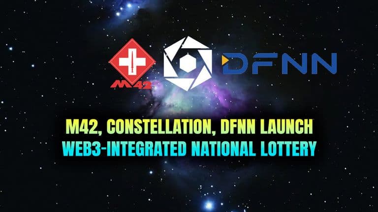 M42, Constellation, DFNN Launch Web3-Integrated National Lottery