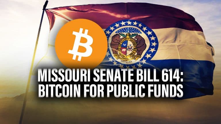 Missouri Senate Bill 614: Bitcoin for Public Funds