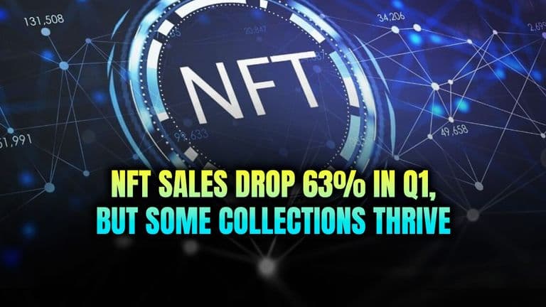 NFT Sales Drop 63% in Q1, but Some Collections Thrive