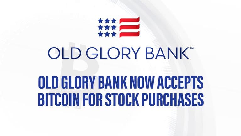 Old Glory Bank Now Accepts Bitcoin for Stock Purchases