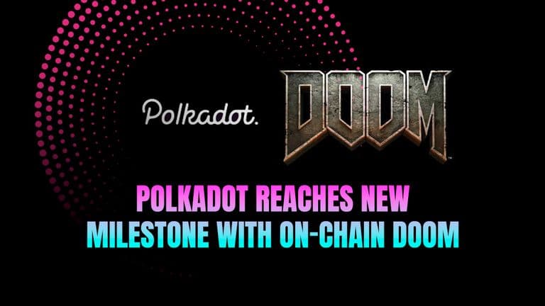 Polkadot Reaches New Milestone with On-Chain Doom