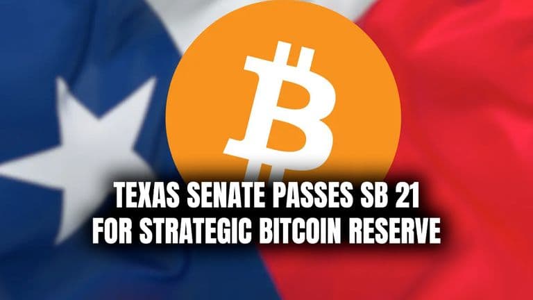 Texas Senate Passes SB 21 for Strategic Bitcoin Reserve