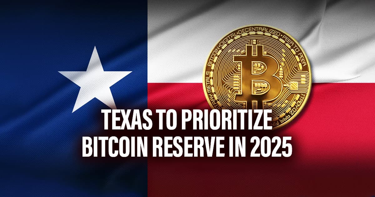 Texas to Prioritize Bitcoin Reserve in 2025