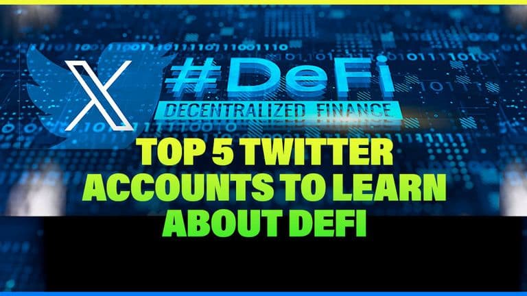 Top 5 Twitter Accounts to Learn About DeFi