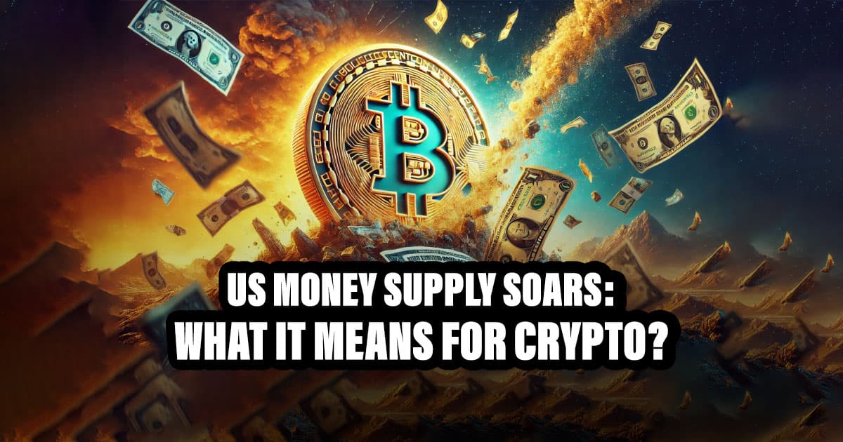 US Money Supply Soars: What It Means for Crypto?