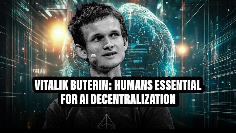 Vitalik Buterin: Humans Essential for AI Decentralization