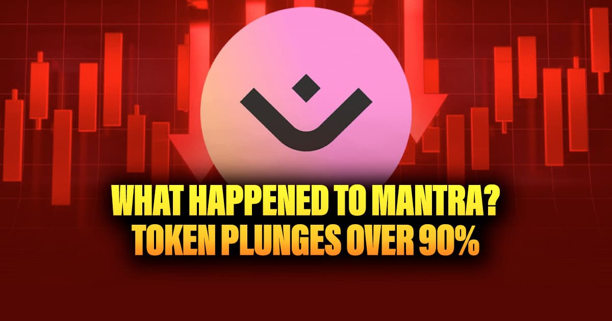 What Happened to Mantra? Token Plunges Over 90%