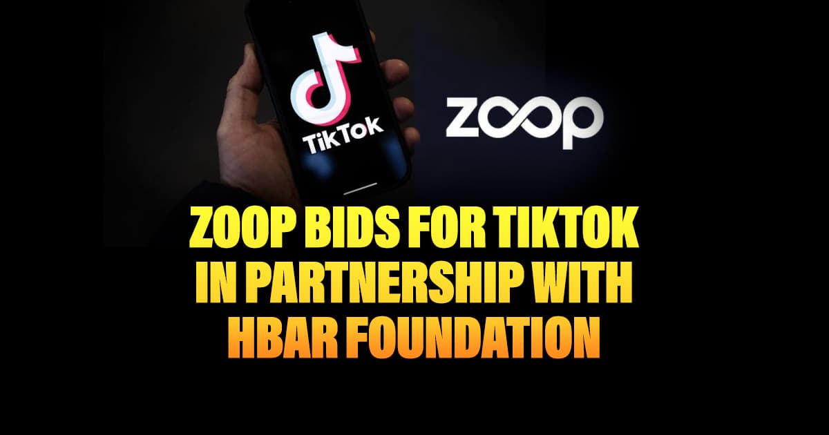 Zoop Bids for TikTok in Partnership with HBAR Foundation