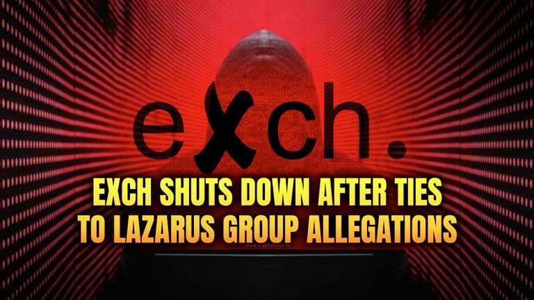 eXch Shuts Down After Ties to Lazarus Group Allegations