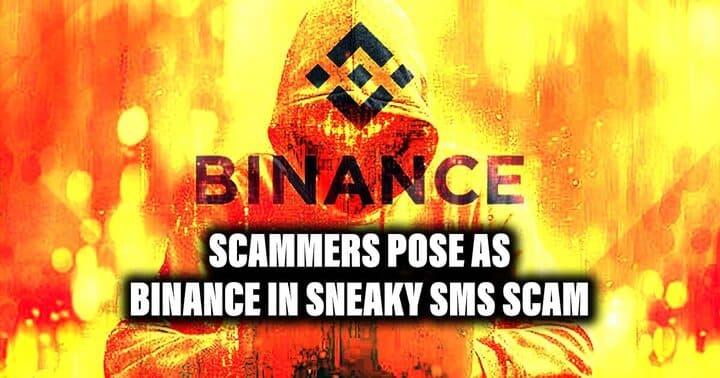 web_scammers-pose-as_binance-in-sneaky-sms-scam_720.jpg