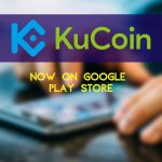 KuCoin has More to Offer: Get the KuCoin App on Google Play Store