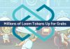 Loom tokens are up for grabs