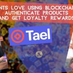 Tael Ecosystem - Loyalty Token For Safe Consumer Products