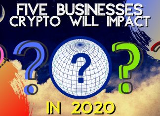 Top 5 Businesses that Cryptocurrency Will Impact the Most In 2020