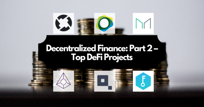 Understanding the Decentralized Finance Ecosystem: Part 2 – Top DeFi Projects