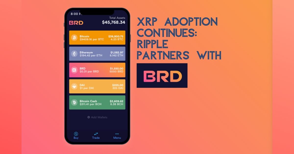 Daughter stomach Absorb XRP Adoption Continues: Ripple Partners with BRD - Business Partnerships -  Altcoin Buzz