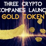 Three Crypto Companies Partner to Launch Gold DGLD Token