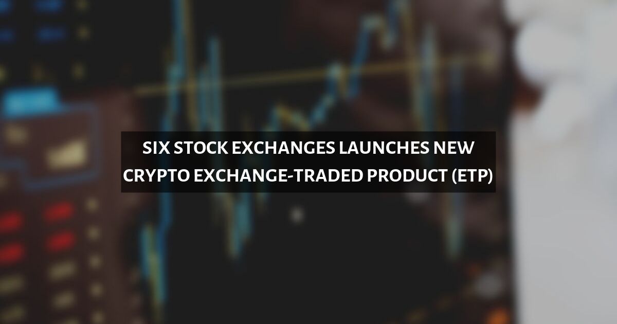 six stock exchange crypto