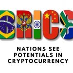 BRICS Member Nations see Potentials in Cryptocurrency
