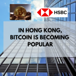 Bitcoin Interest Peaks in Hong Kong as HSBC Bans an Important Bank Account