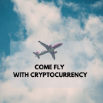 Come Fly With Cryptocurrency