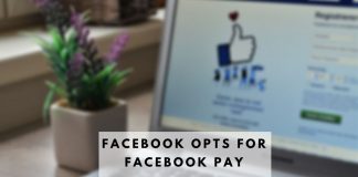 Facebook Opts for Facebook Pay