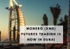 Monero (XMR) Futures Trading is Now in Dubai