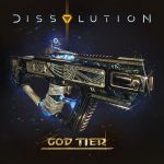 Dissolution God Tier is Now Available